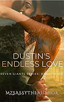 Dustin's Endless Love: Seven Giants Series: Book Three