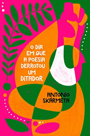 O dia em que a poesia derrotou um ditador