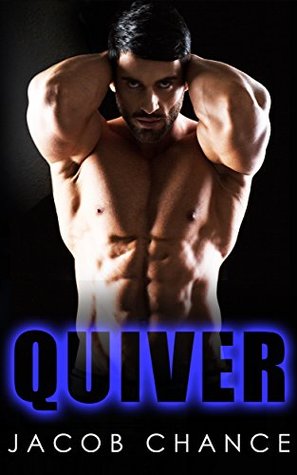 Quiver (Quake, #2)