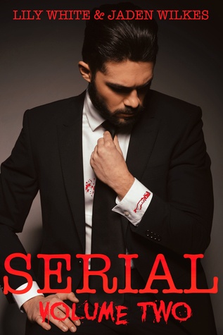 Serial, Volume Two (Serial, #2)