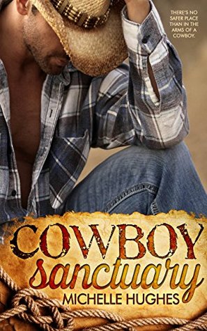 Cowboy Sanctuary (The Dixon Ranch, #1)