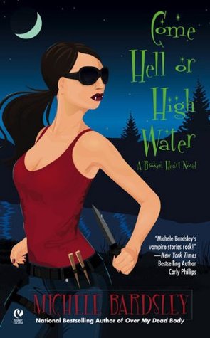 Come Hell or High Water (Broken Heart #6)