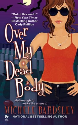 Over My Dead Body (Broken Heart #5)