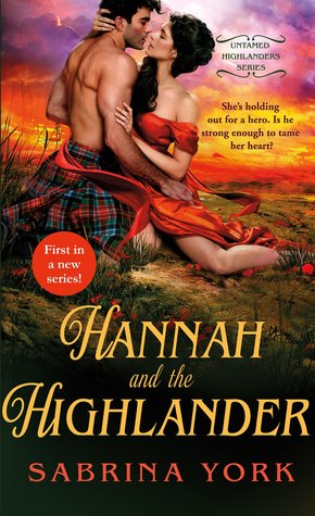 Hannah and the Highlander (Untamed Highlanders, #1)