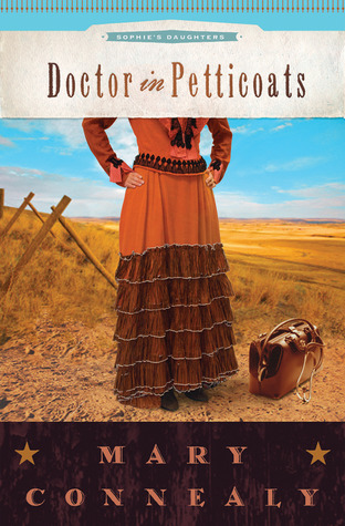 Doctor in Petticoats (Sophie's Daughters, #1)