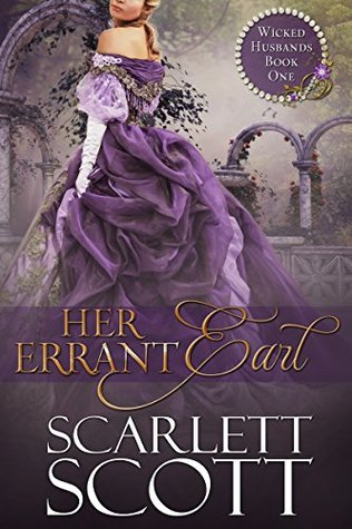 Her Errant Earl (Wicked Husbands #1)