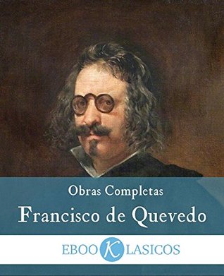 Obras Completas de Francisco de Quevedo