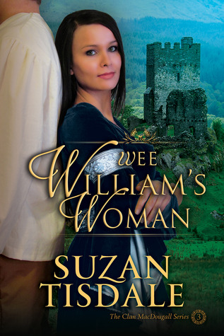 Wee William's Woman (Clan MacDougall, #3)