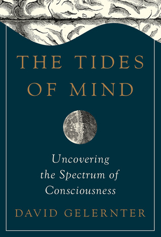 The Tides of Mind: Uncovering the Spectrum of Consciousness