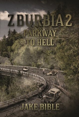 Parkway To Hell (Z-Burbia, #2)