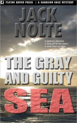 The Gray and Guilty Sea (Garrison Gage, #1)