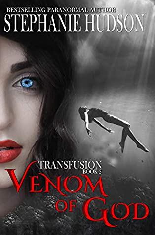 Venom Of God (Transfusion Saga #2)