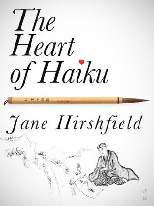 The Heart of Haiku