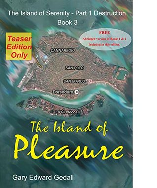 The Island of Pleasure, Vol 1: Venice (The Island of Serenity, #3)