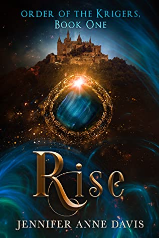 Rise (Order of the Krigers, #1)