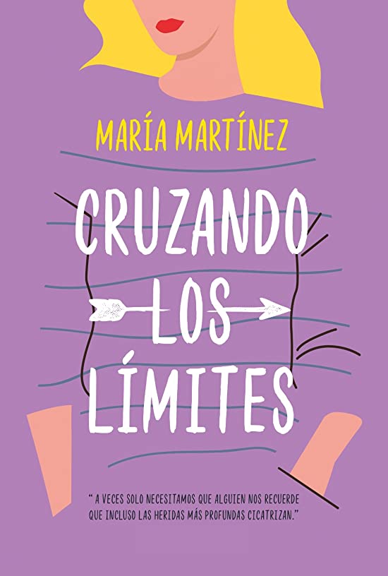 Cruzando los límites (Cruzando los límites, #1)