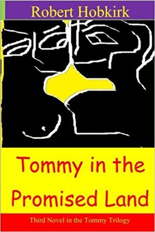 Tommy in the Promised Land (Tommy Trilogy Book 3)