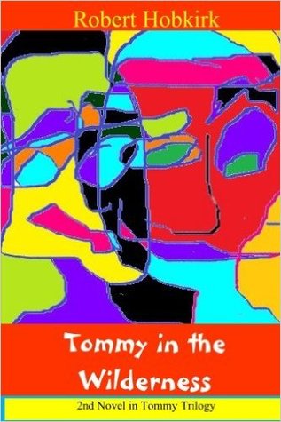 Tommy in the Wilderness (Tommy Trilogy Book 2)