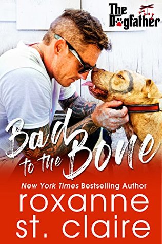 Bad to the Bone (The Dogfather, #4)