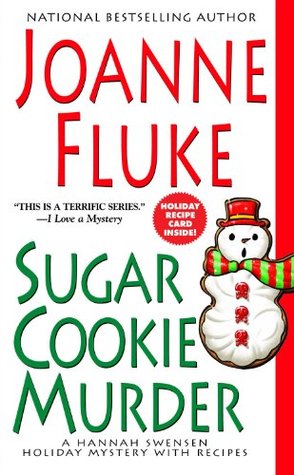 Sugar Cookie Murder (Hannah Swensen, #6)