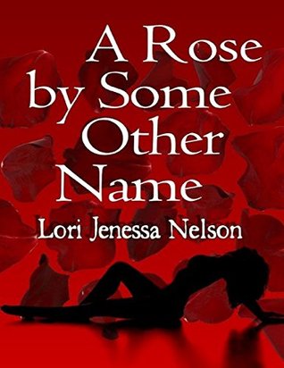 A Rose By Some Other Name