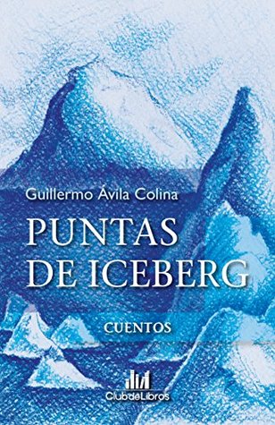 Puntas de Iceberg: Cuentos