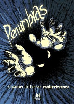 Penumbras: Cuentos de terror costarricenses