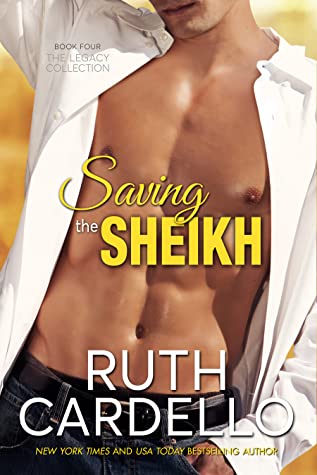 Saving the Sheikh (Legacy Collection, #4)