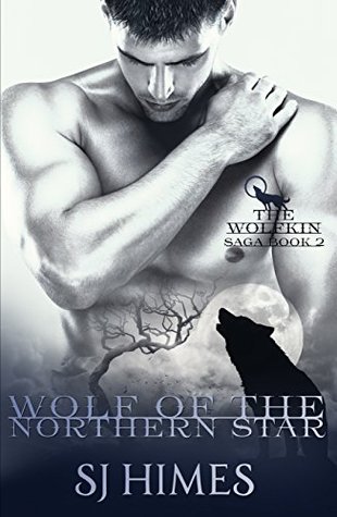 Wolf of the Northern Star (The Wolfkin Saga #2)