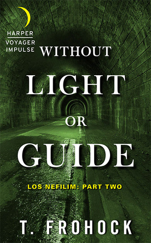 Without Light or Guide (Los Nefilim, #0.2)