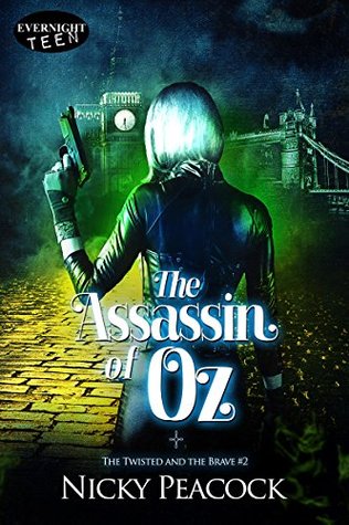 The Assassin of Oz (The Twisted and the Brave, #2)