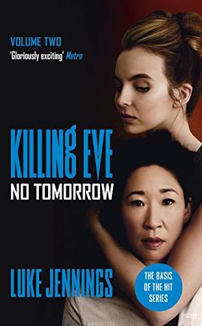 No Tomorrow (Killing Eve, #2)