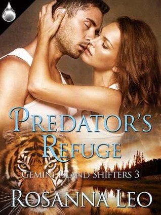 Predator's Refuge (Gemini Island Shifters, #3)