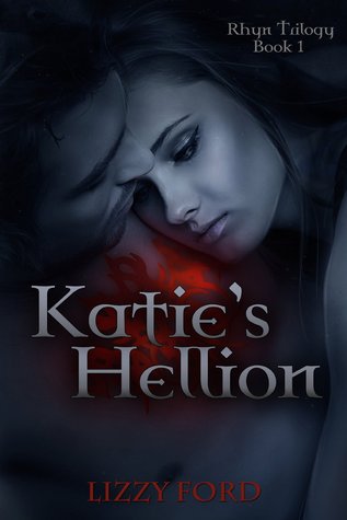 Katie's Hellion (Rhyn Trilogy, #1)