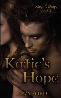 Katie's Hope (Rhyn Trilogy, #2)