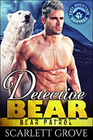 Detective Bear (Bear Patrol, #2)