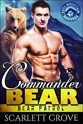 Commander Bear (Bear Patrol, #1)