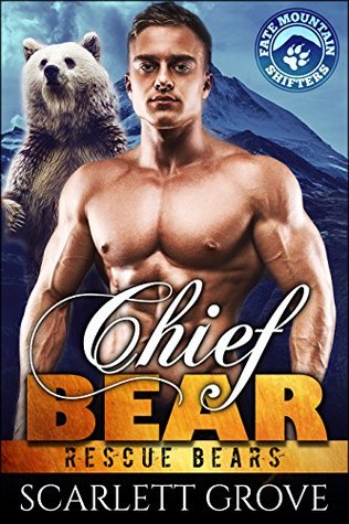 Chief Bear (Rescue Bears, #1)
