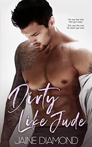 Dirty Like Jude (Dirty, #5)