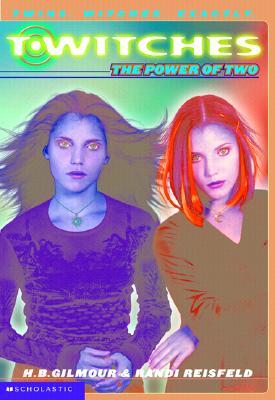 The Power of Two (T*Witches, #1)