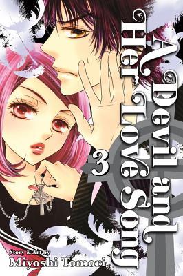 A Devil and Her Love Song, Vol. 3 (A Devil and Her Love Song, #3)