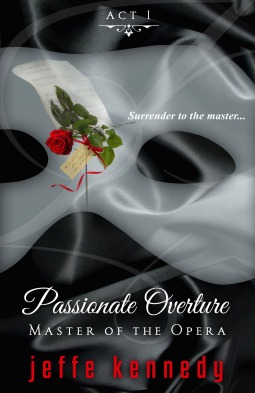 Master of the Opera Act 1: Passionate Overture