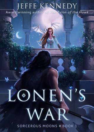 Lonen's War (Sorcerous Moons, #1)