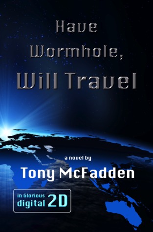 Have Wormhole, Will Travel