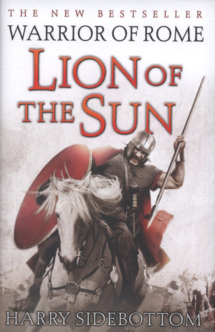 Lion of the Sun (Warrior of Rome, #3)