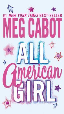 All-American Girl (All-American Girl, #1)