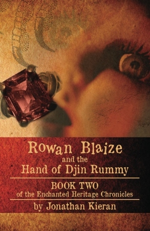 Rowan Blaize and the Hand of Djin Rummy (Enchanted Heritage Chronicles, #2)