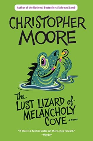 The Lust Lizard of Melancholy Cove (Pine Cove, #2)