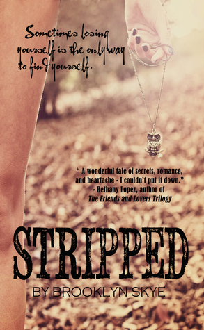 Stripped (Stripped, #1)