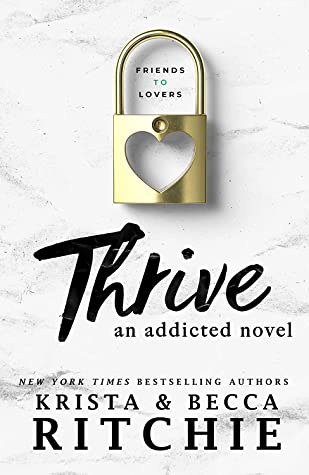 Thrive (Addicted, #4)